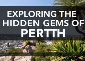 Exploring the Hidden Gems of Perth: A Traveler’s Guide Exploring the Hidden Gems of Perth: A Traveler's Guide