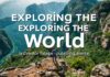 Exploring the World: A Comprehensive Guide to Travel and Adventure Exploring the World: A Complete Guide to Travel and Adventure