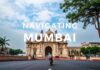 Navigating Mumbai: A Comprehensive Travel Guide for the Adventurous Soul Navigating Mumbai: A Comprehensive Travel Guide for the Adventurous Spirit