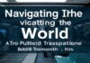 Navigating the World: A Comprehensive Guide to Public Transportation Navigating the World: A Comprehensive Guide to Public Transportation