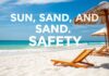 Sun, Sand, and Safety: Essential Travel Tips for Beach Lovers Sun, Sand, and Safety: Essential Travel Tips for Beach Lovers