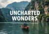 Uncharted Wonders: A Journey Through Lesser-Known Travel Gems Uncharted Wonders: A Journey Through Lesser-Known Travel Gems