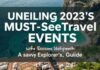 Unveiling 2023’s Must-See Travel Events: A Savvy Explorer’s Guide Unveiling 2023's Must-See Travel Events: A Savvy Explorer's Guide