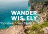 Wander Wisely: Top Tools to Stretch Your Travel Budget Wander Wisely: Top Tools to Stretch Your Travel Budget